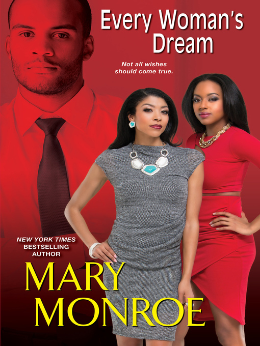 Title details for Every Woman's Dream by Mary Monroe - Wait list